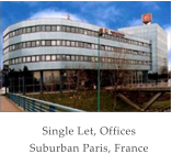 Single Let, Offices Suburban Paris, France